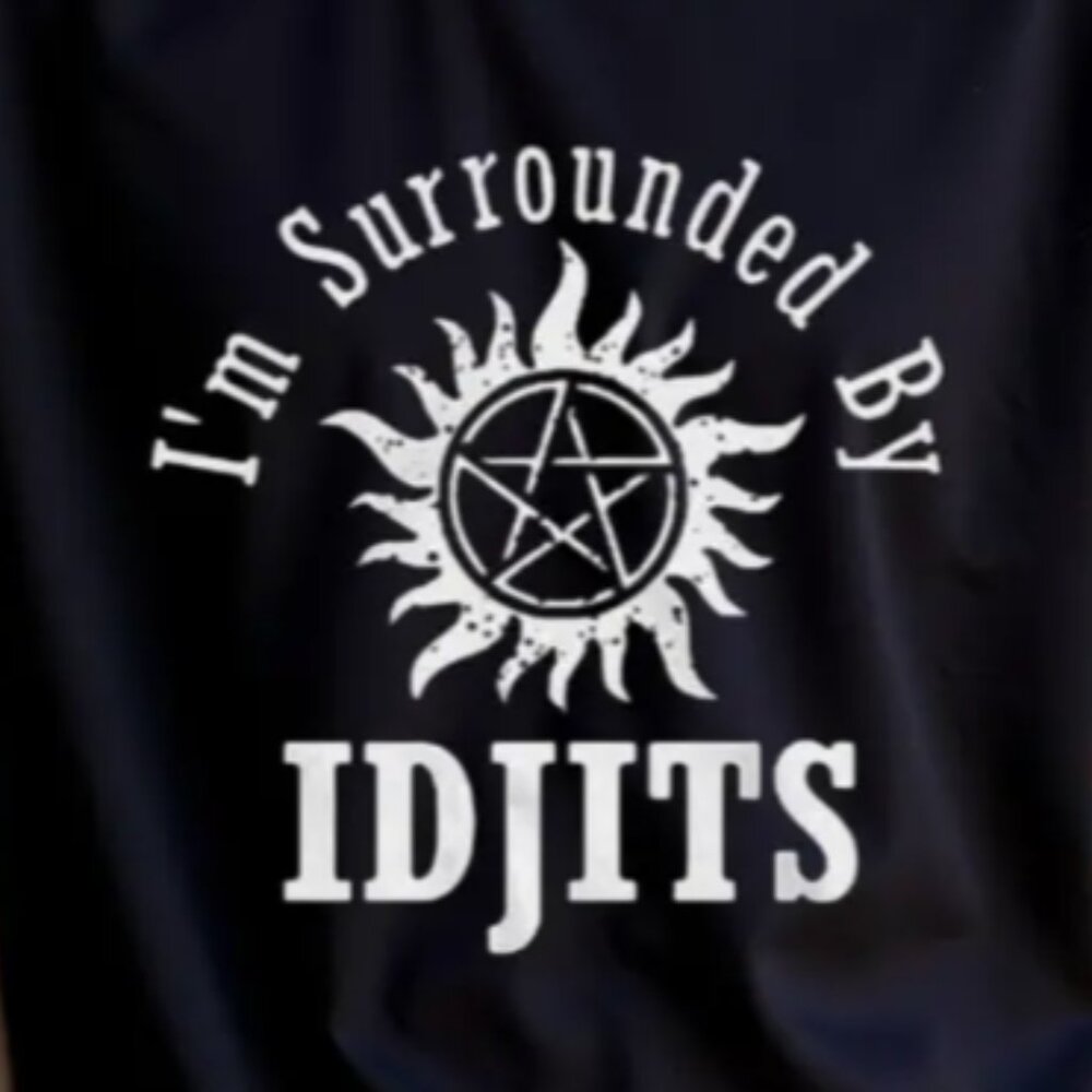 Idjits Text I'm Surrounded by Idjits Black Tee Supernatural NWT